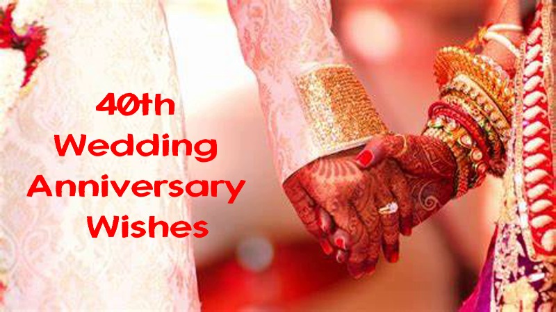 Ultimate 40th Wedding Anniversary Wishes Happy Anniversary Messages