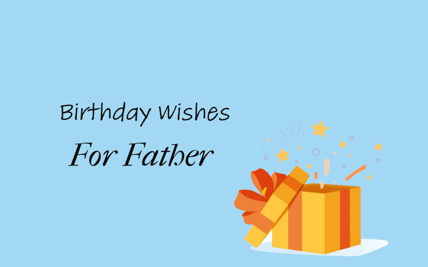 Heart Touching Birthday Wishes For Father Happy Birthday Dad