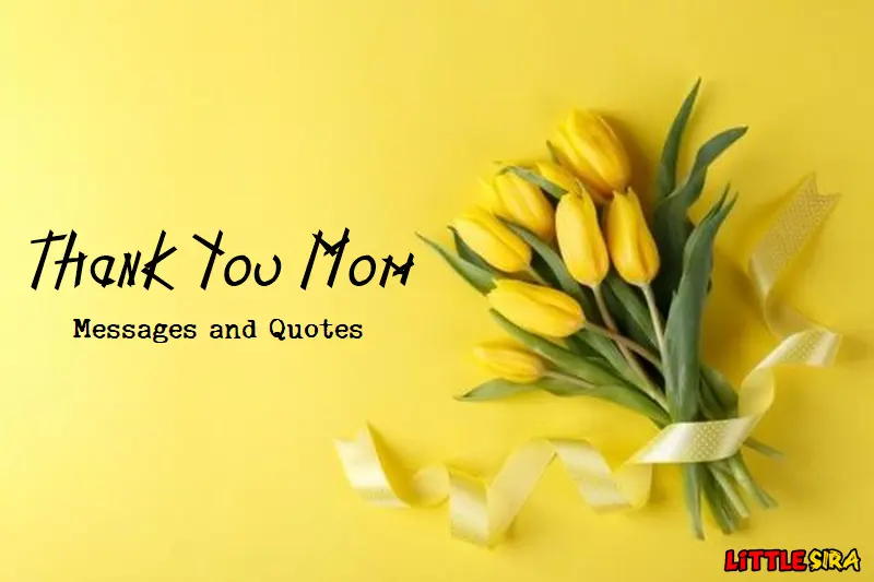 Thank You Mom Messages To Share